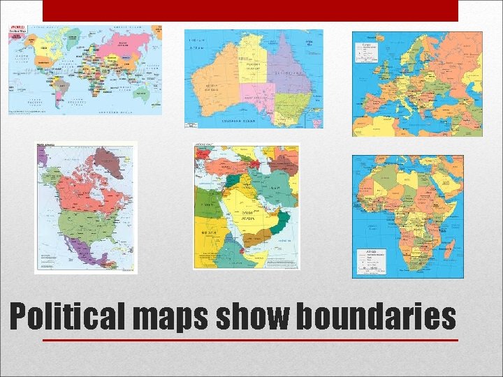 Political maps show boundaries 