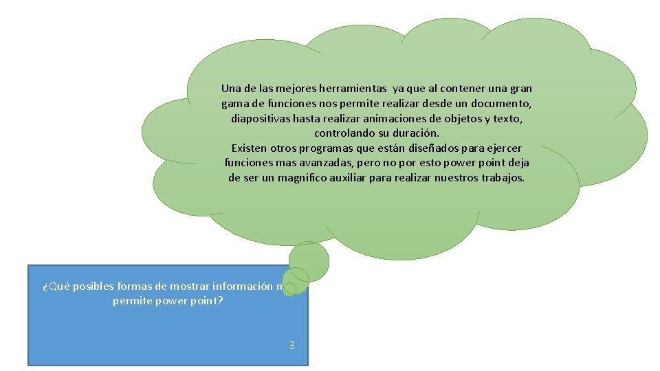 Una de las mejores herramientas ya que al contener una gran gama de funciones