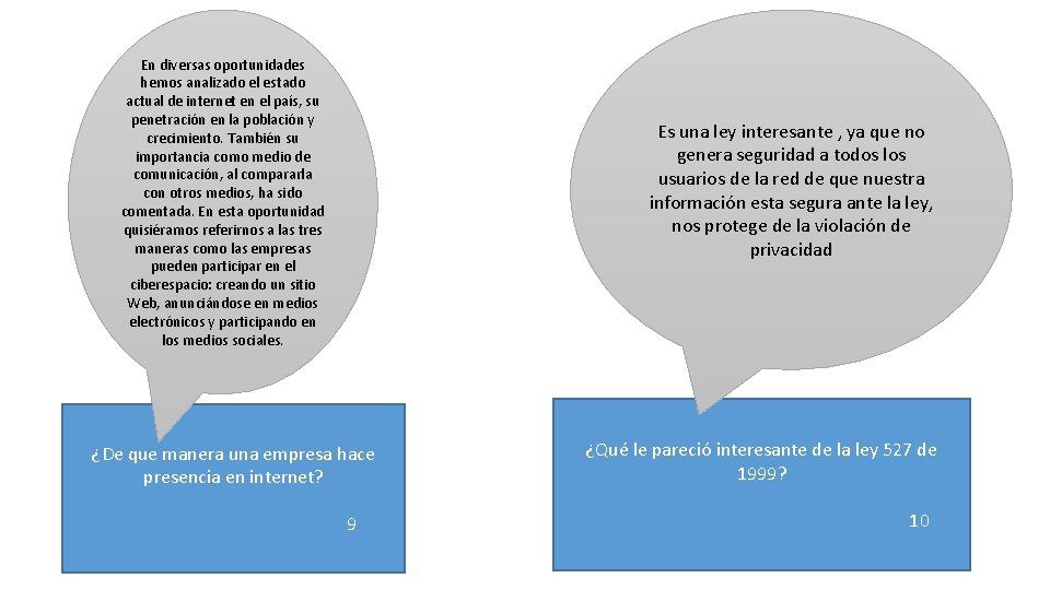 En diversas oportunidades hemos analizado el estado actual de internet en el país, su