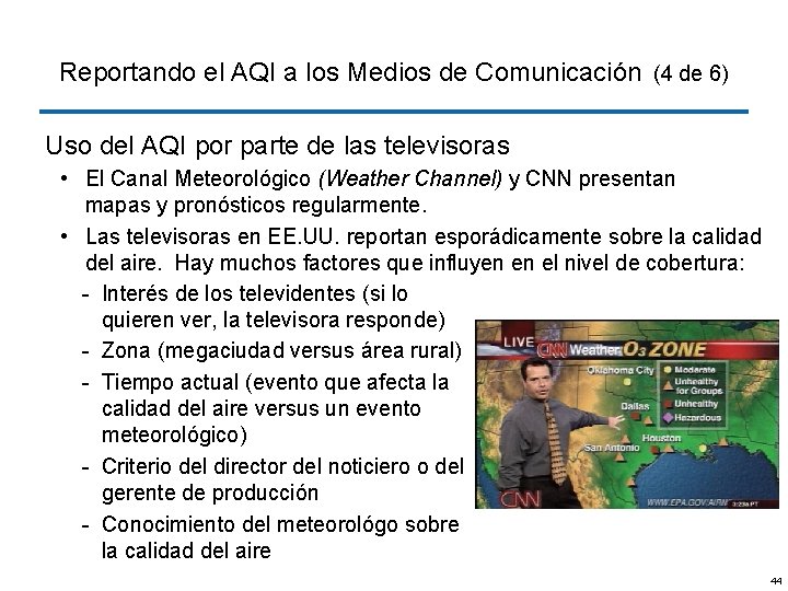 Reportando el AQI a los Medios de Comunicación (4 de 6) Uso del AQI