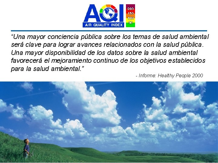 “Una mayor conciencia pública sobre los temas de salud ambiental será clave para lograr