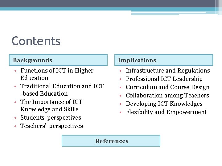 ICT adoption management in Higher Education Based on