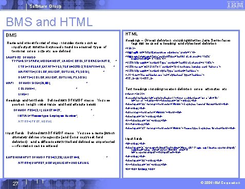 Software Group BMS and HTML BMS Headings – Overall definition, including whether Java Server