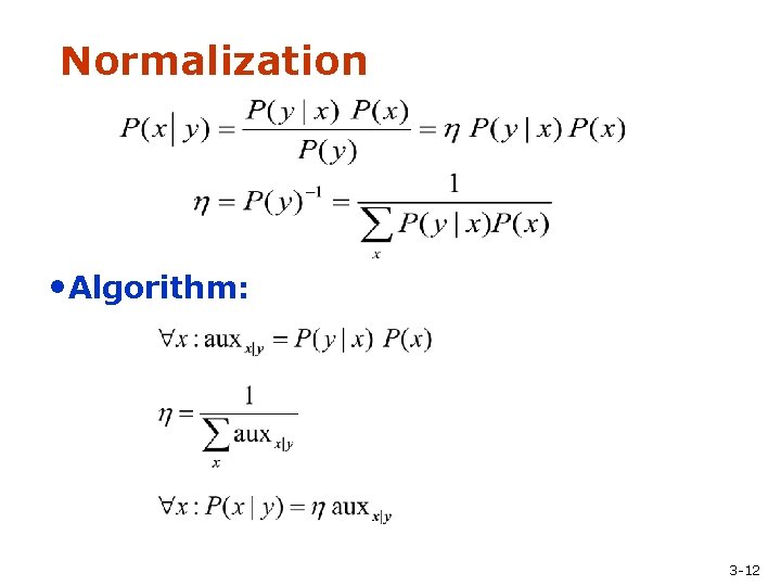 Normalization • Algorithm: 3 -12 