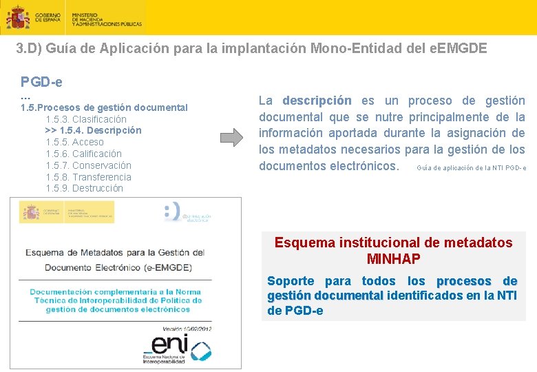3. D) Guía de Aplicación para la implantación Mono-Entidad del e. EMGDE PGD-e …