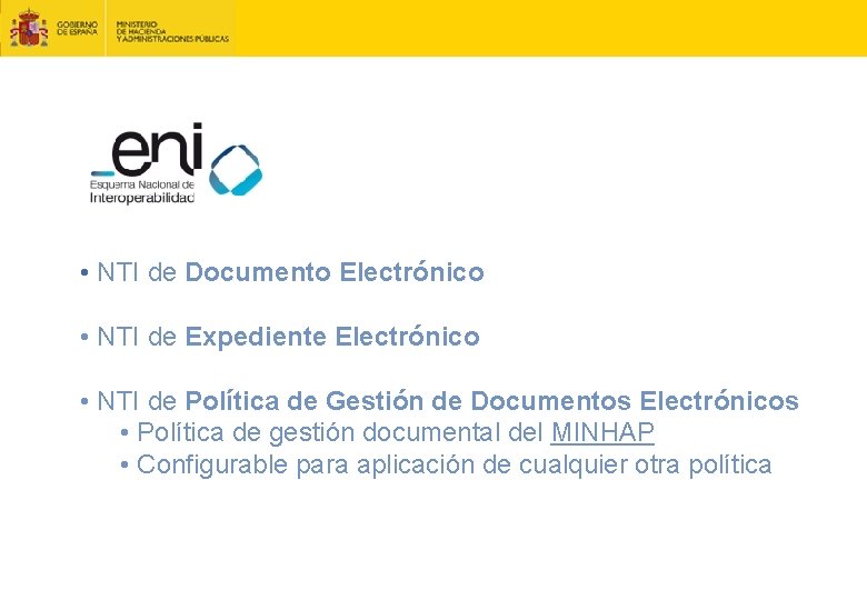  • NTI de Documento Electrónico • NTI de Expediente Electrónico • NTI de