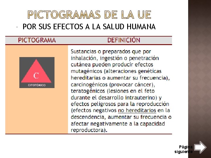  POR SUS EFECTOS A LA SALUD HUMANA Página siguiente 