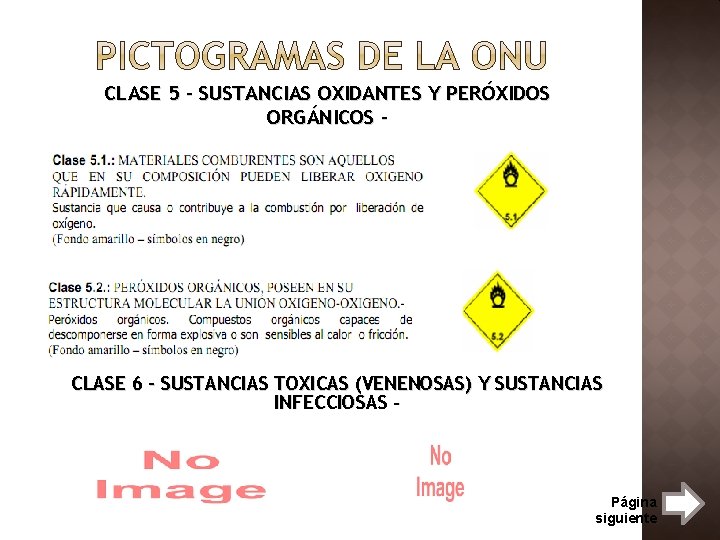 CLASE 5 – SUSTANCIAS OXIDANTES Y PERÓXIDOS ORGÁNICOS - CLASE 6 – SUSTANCIAS TOXICAS