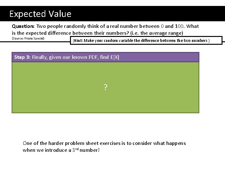  Expected Value Question: Two people randomly think of a real number between 0
