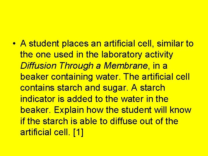  • A student places an artificial cell, similar to the one used in