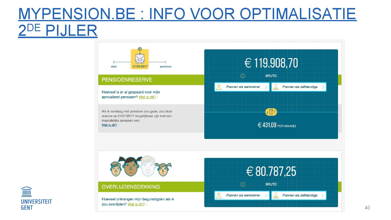 MYPENSION. BE : INFO VOOR OPTIMALISATIE DE 2 PIJLER 40 