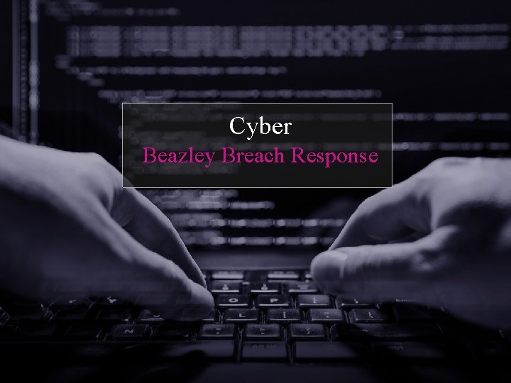 Cyber Beazley Breach Response Cyber 