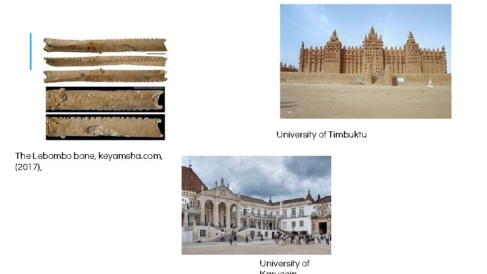 University of Timbuktu The Lebombo bone, keyamsha. com, (2017), University of 