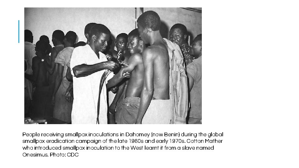 People receiving smallpox inoculations in Dahomey (now Benin) during the global smallpox eradication campaign