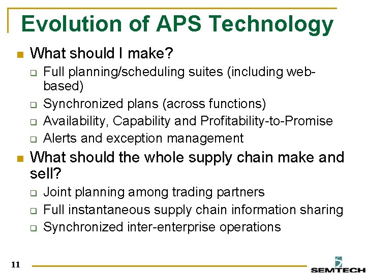 Evolution of APS Technology n What should I make? q q n What should