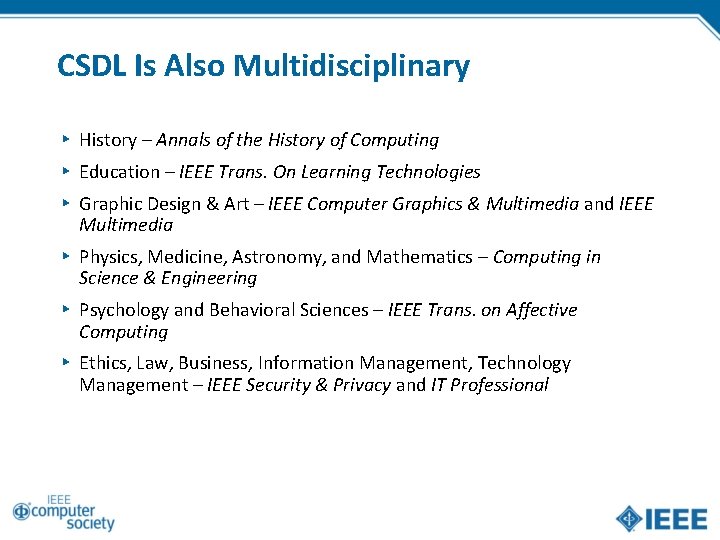 CSDL Is Also Multidisciplinary ▸ History – Annals of the History of Computing ▸