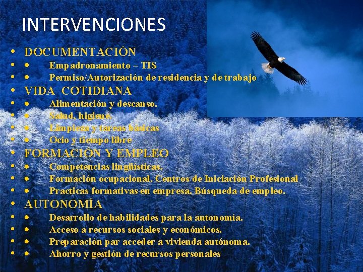 INTERVENCIONES • DOCUMENTACIÓN • • · Empadronamiento – TIS · Permiso/Autorización de residencia y