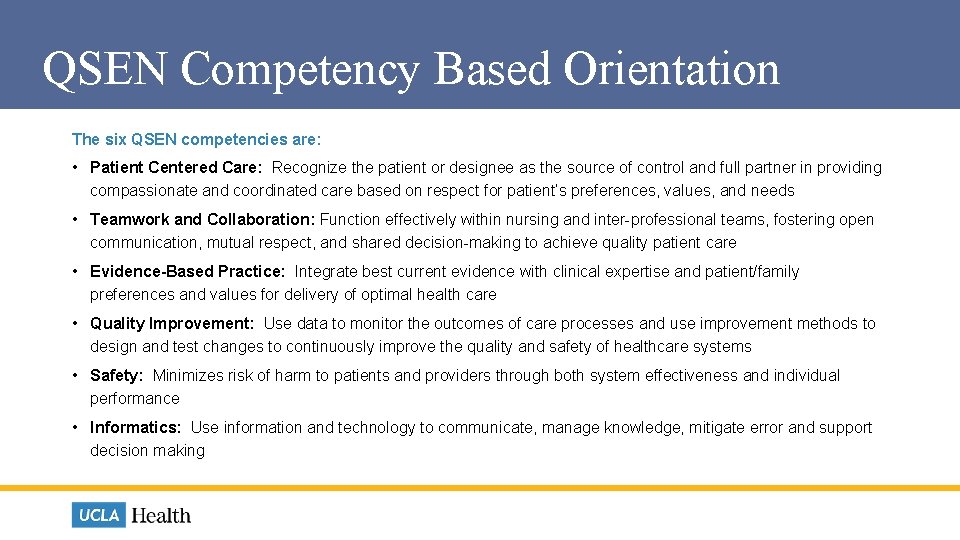 QSEN Competency Based Orientation The six QSEN competencies are: • Patient Centered Care: Recognize QSEN Competency Based Orientation The six QSEN competencies are: • Patient Centered Care: Recognize