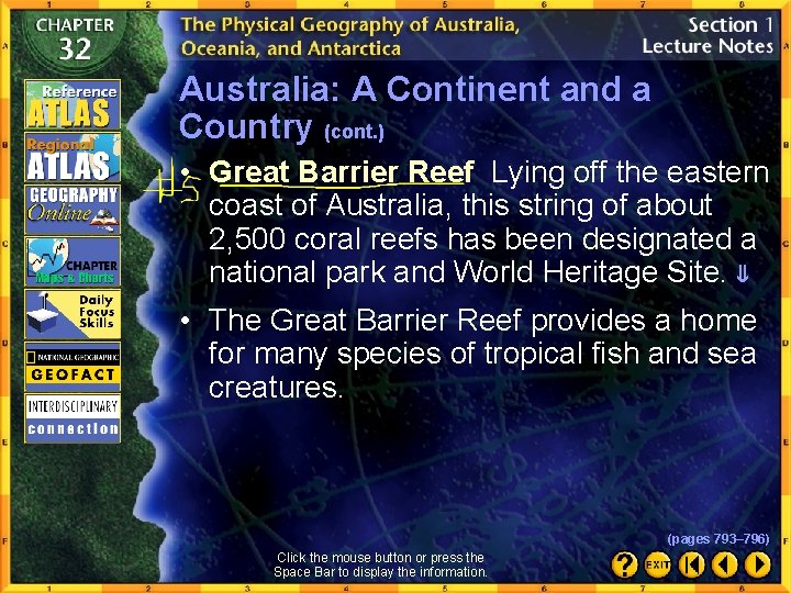 Australia: A Continent and a Country (cont. ) • Great Barrier Reef Lying off