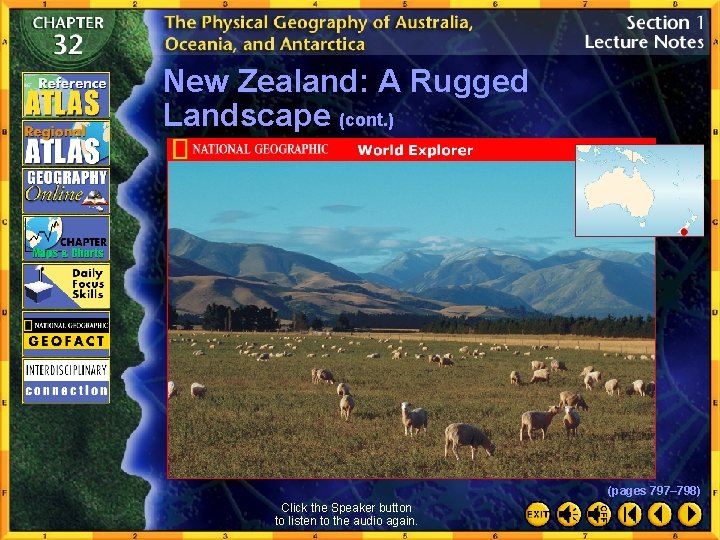 New Zealand: A Rugged Landscape (cont. ) (pages 797– 798) Click the Speaker button