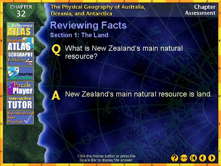 Reviewing Facts Section 1: The Land What is New Zealand’s main natural resource? New