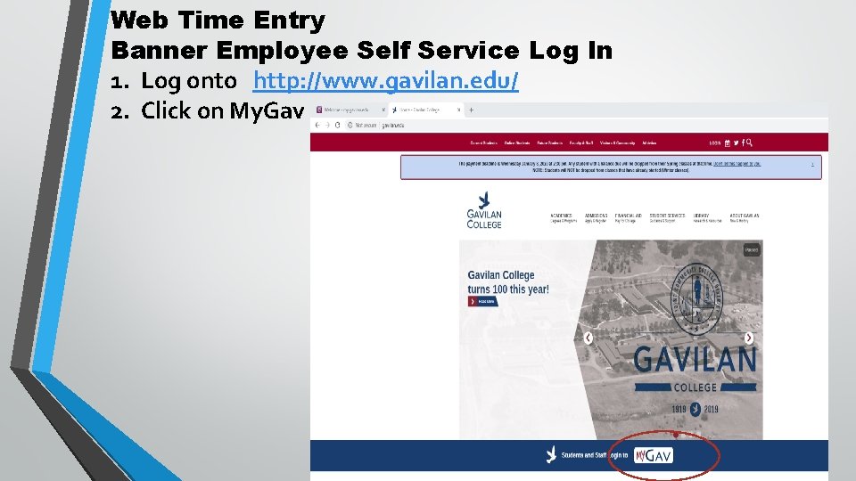 Web Time Entry Banner Employee Self Service Log In 1. Log onto http: //www.