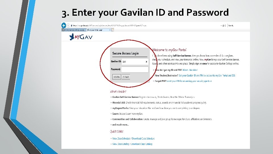 3. Enter your Gavilan ID and Password 