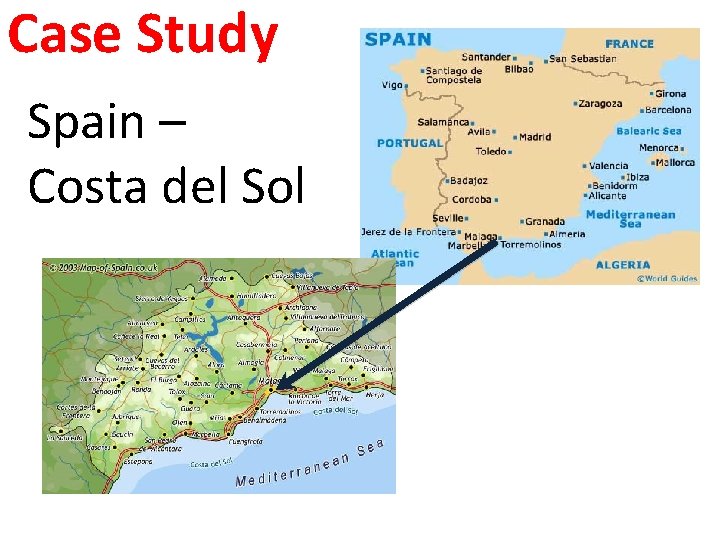 Case Study Spain – Costa del Sol 