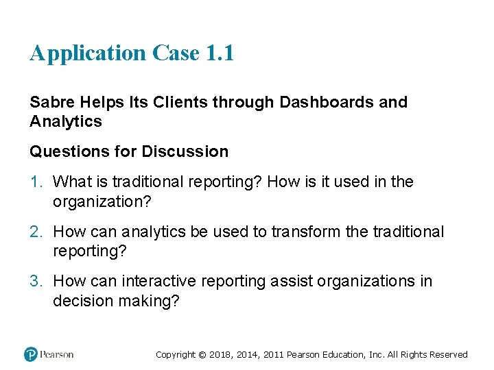 Application Case 1. 1 Sabre Helps Its Clients through Dashboards and Analytics Questions for Application Case 1. 1 Sabre Helps Its Clients through Dashboards and Analytics Questions for