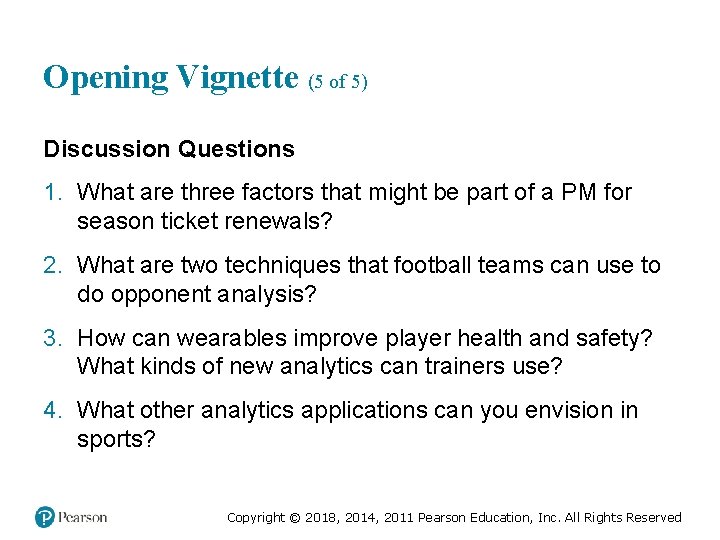 Opening Vignette (5 of 5) Discussion Questions 1. What are three factors that might Opening Vignette (5 of 5) Discussion Questions 1. What are three factors that might