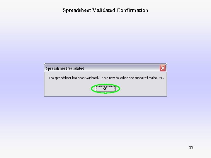 Spreadsheet Validated Confirmation 22 