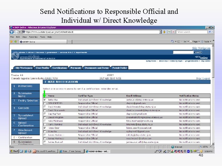 Send Notifications to Responsible Official and Individual w/ Direct Knowledge 48 