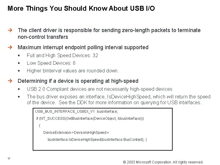 More Things You Should Know About USB I/O The client driver is responsible for