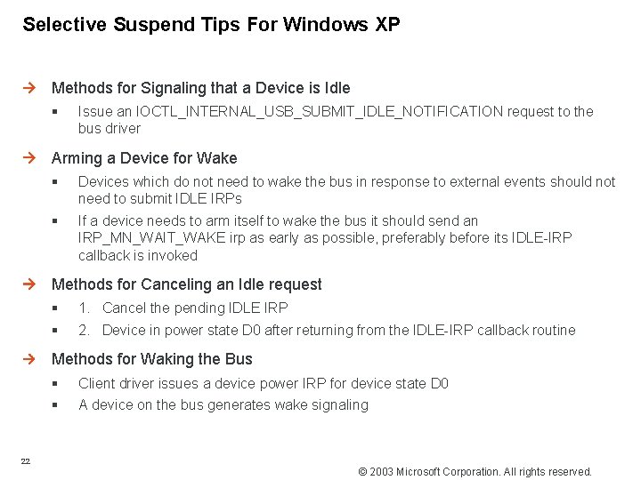 Selective Suspend Tips For Windows XP Methods for Signaling that a Device is Idle