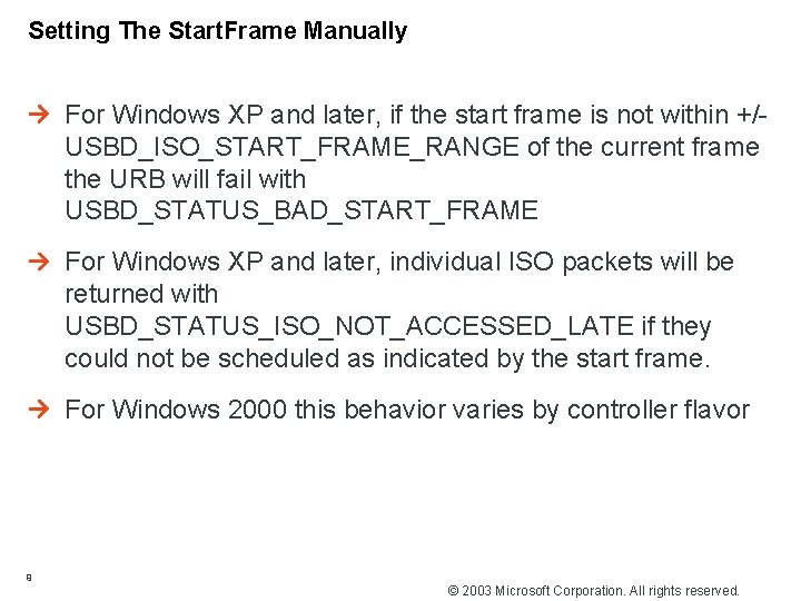 Setting The Start. Frame Manually For Windows XP and later, if the start frame