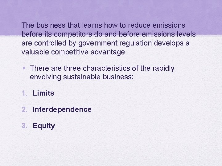 The business that learns how to reduce emissions before its competitors do and before