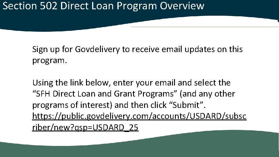  Section 502 Direct Loan Program Overview Sign up for Govdelivery to receive email