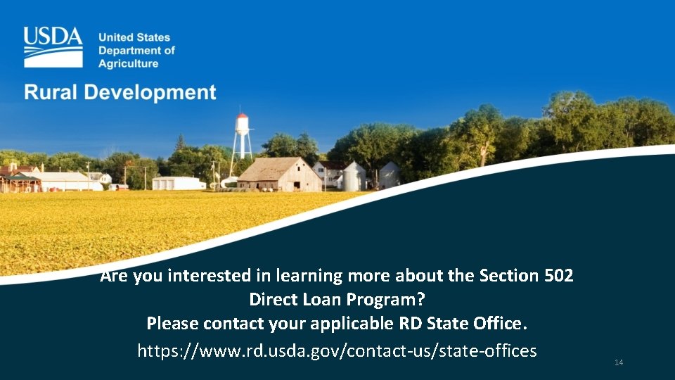 Are you interested in learning more about the Section 502 Direct Loan Program? Please