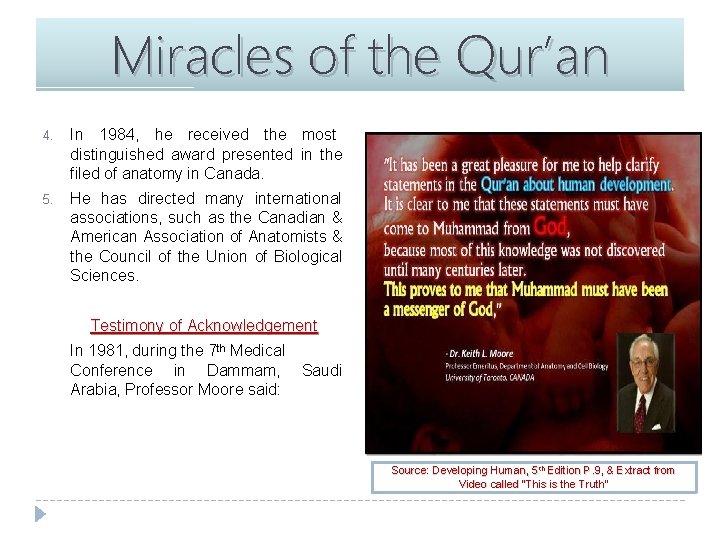 Miracles of the Qur’an 4. In 1984, he received the most distinguished award presented