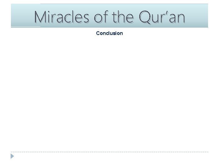 Miracles of the Qur’an Conclusion 
