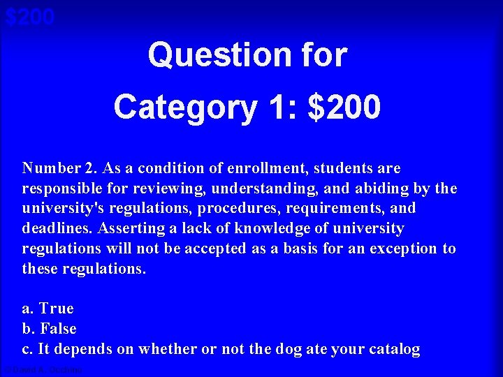 $200 Question for Cat 1: $200 A Category 1: $200 Number 2. As a