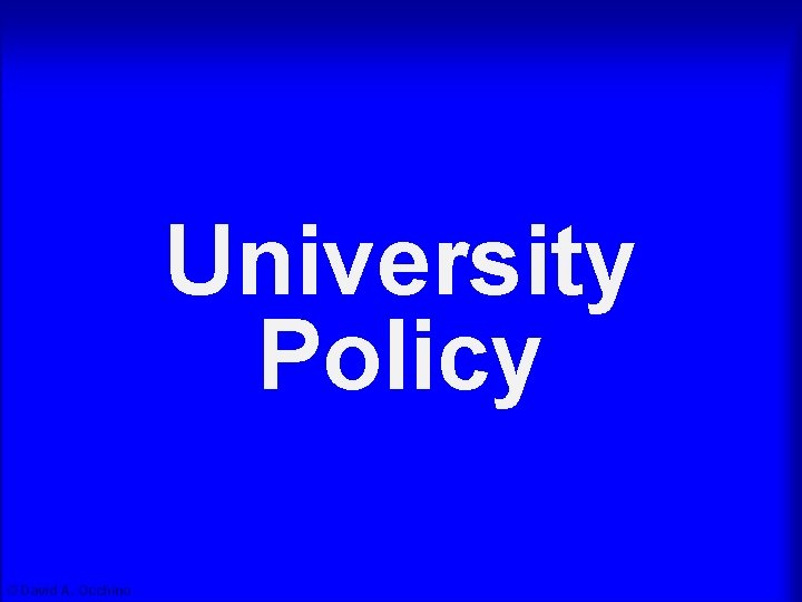 Category 1 University Policy © David A. Occhino 