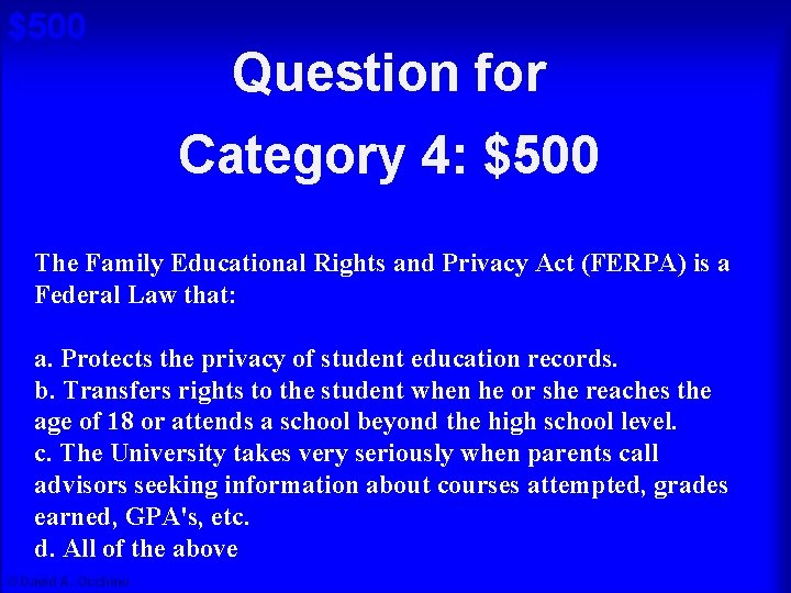 $500 Question for Cat 4: $500 A Category 4: $500 The Family Educational Rights