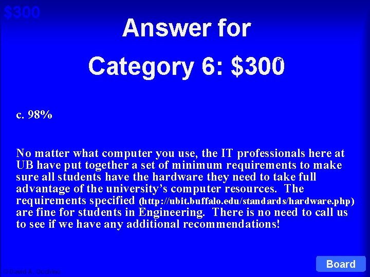 $300 Answer for Category 6: $300 Cat 6: $300 Q c. 98% No matter