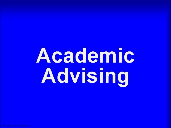 Category 4 Academic Advising © David A. Occhino 