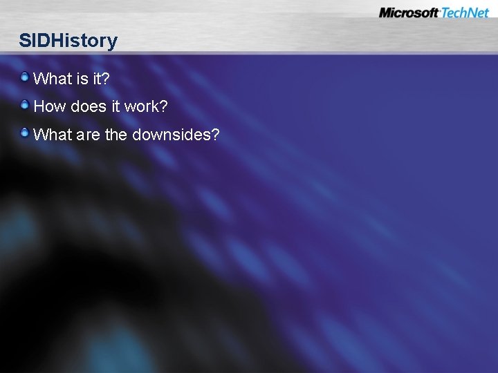 SIDHistory What is it? How does it work? What are the downsides? 