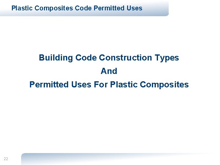 Plastic Composites Code Permitted Uses Building Code Construction Types And Permitted Uses For Plastic