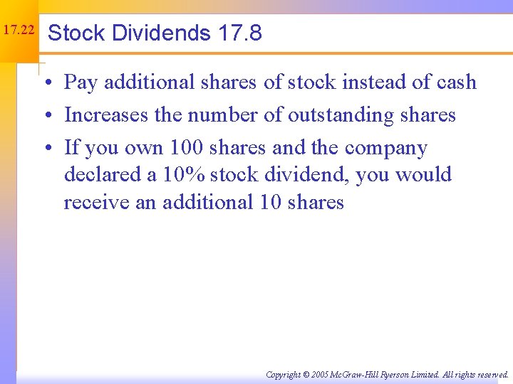 17. 22 Stock Dividends 17. 8 • Pay additional shares of stock instead of