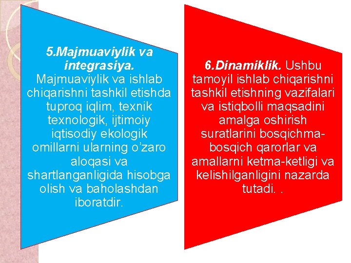 5. Majmuaviylik va integrasiya. Majmuaviylik va ishlab chiqarishni tashkil etishda tuproq iqlim, texnik texnologik,