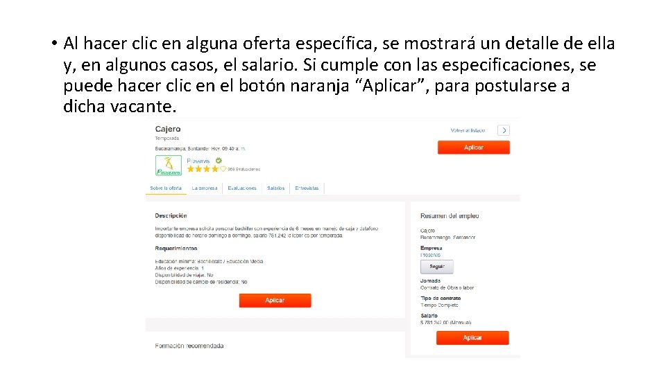  • Al hacer clic en alguna oferta específica, se mostrará un detalle de